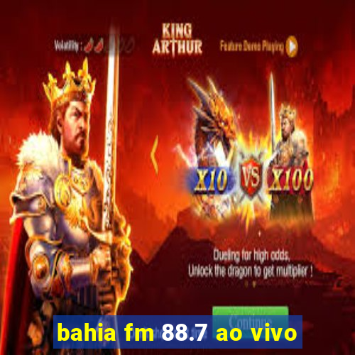 bahia fm 88.7 ao vivo